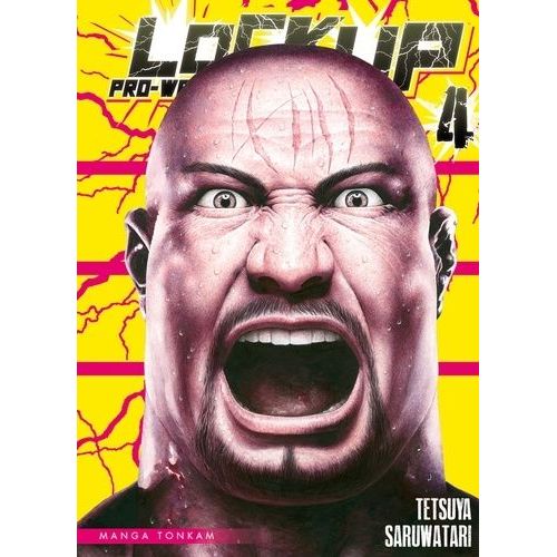 Lock Up - Pro Wrestling - Tome 4