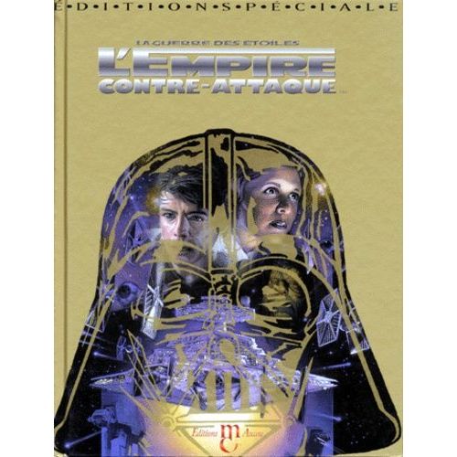 Star Wars Tome 2 - L'empire Contre Attaque