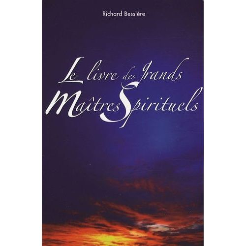 Le Livre Des Grands Maîtres Spirituels