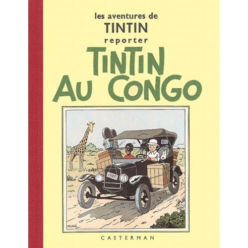 Les Aventures De Tintin - Tintin Au Congo - Edition Fac-Similé En Noir Et Blanc