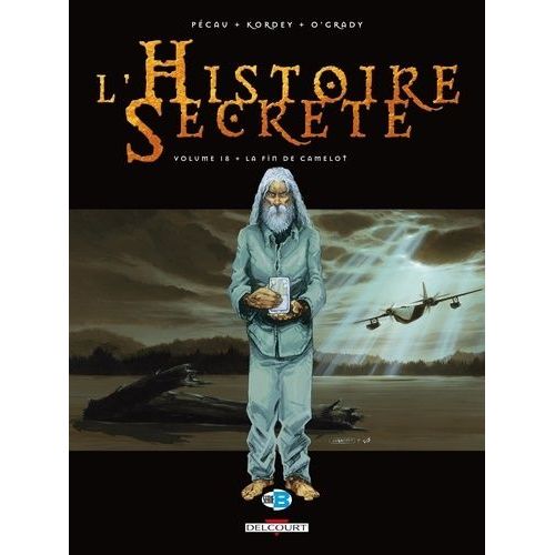 L'histoire Secrète Tome 18 - La Fin De Camelot