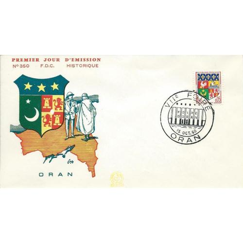 France 1960, Belle Enveloppe 1er Jour Fdc 350, Timbre Yvert 1230a, Blason D'oran - Algérie Française, Cachet Du 15 Oct. À L'occasion De La Foire D'oran ; Au Verso, Timbre 1220 Donneurs De Sang, Tbe