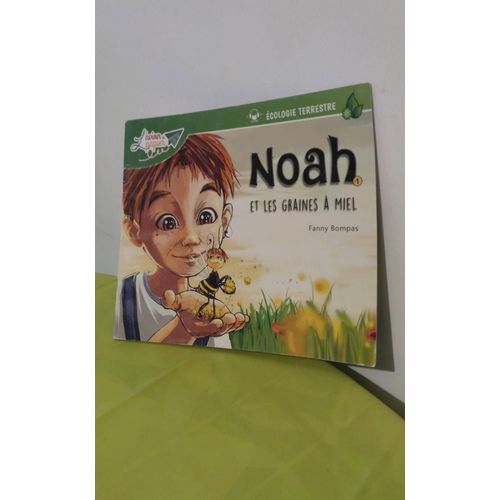 Noah Et Les Graines À Miel