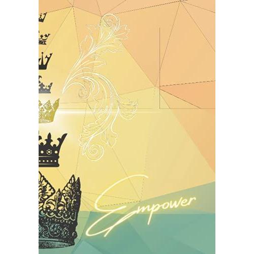 Empower: Solar Plexus Chakra Dot Grid Journal/ Notebook: The Chakra Of Personal Power, Personality, Ego, Identity, Freedom, Authenticity, And Choice. (The Chackra Mosaic Collection)