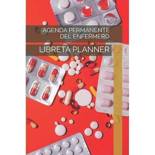 Agenda Permanente Del Enfermero: Libreta Planner
