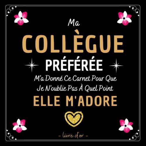 Collègue Préférée: Cadeau Depart Retraite Humoristique | Livre D'or À Compléter De Messages Et Photos | Cadeaux Femme