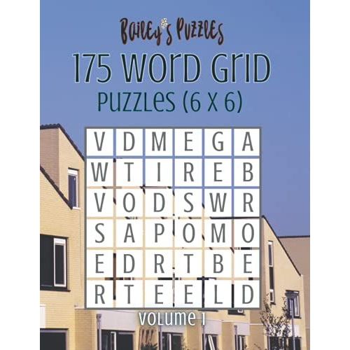 175 Word Grid Puzzles (6x6, Volume 1): How Many Words Can You Make From This 6x6 Grid? A Fun Brain-Game For One Or A Group! (6x6 Word Grid Letter Size)