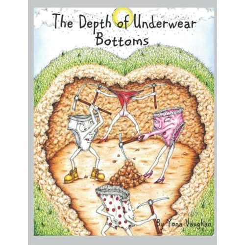 The Depth Of Underwear Bottoms