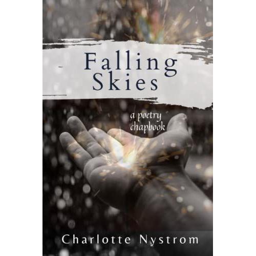 Falling Skies: A Poetry Chapbook