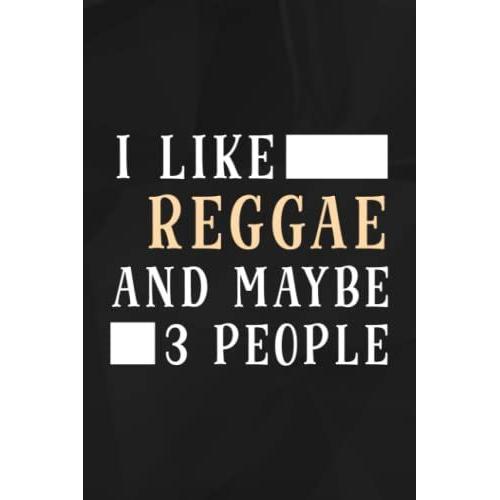 Funny Reggae Music Pretty Lined Notebook: Reggae, 110 Pages Original Sarcastic Humor Journal, Perfect Appreciation Gag Gift For Coworker, Joke Diary ... Desk, Gift For Employees, For Boss,Event