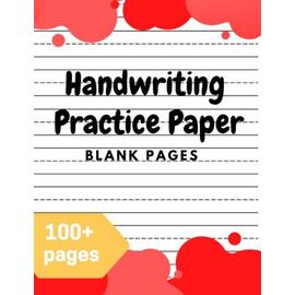 Handwriting Practice Paper ABC: Kindergarten Writing Paper with Dotted  Midline, Primary Composition Notebook, 8.5x11, 100 Pages ABC Primary Colors  (Paperback)