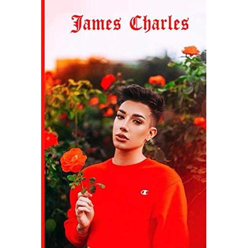 James Charles: Ruled Lined For All Hobbies, Notebook For Mekeup Notebook James Hi Sisters Make Up Artist Polemique Palette Best Gift For Girls And Boys