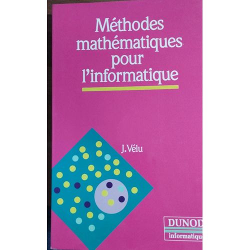 Méthodes Mathématiques Pour L'informatique