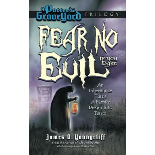 Fear No Evil If You Dare: 1 (A Potter's Graveyard Trilogy)