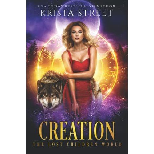 Creation: The Lost Children World Book 2 (The Lost Children Series 5)