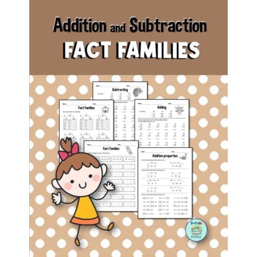 Addition And Subtraction Fact Families: Basic Math Addition And Subtraction With Fact Families Practice (1-Digit And 2-Digit) For Children, Student 1st - 2nd Grade