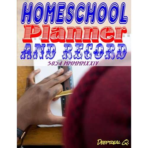 Homeschool Planner And Record 5024 Mmmmmxxiv: Keeping 2021-2022 Has 8.5 X 11 Inches Size, 100 First Class White Pages, Splendid Matte Cover.