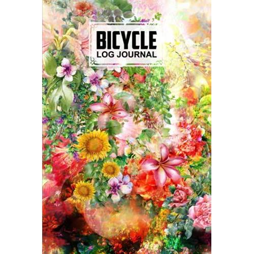 Bicycle Log Journal: Bicycling Ride Journal Watercolor Florals Cover, Record Your Rides And Performances, Gift Idea For Off Road Biking Cycling Enthusiasts | 120 Pages, Size 6" X 9" | By Wiebke John