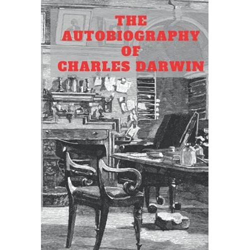 The Autobiography Of Charles Darwin