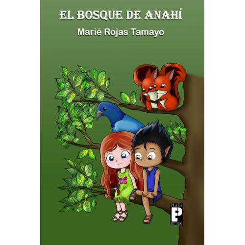 El Bosque De Anahí (Spanish Edition)