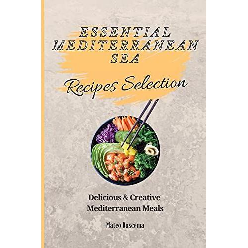 Essential Mediterranean Sea Recipes Selection