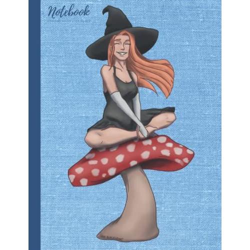 Notebook: Witch Sitting On A Mushroom, 120 College Ruled Pages, 8.5x11