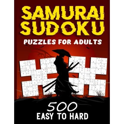 Samurai Sudoku: Puzzles For Adults -500 Easy To Hard