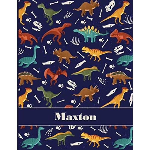 Maxton: Personalized Name Composition Notebook For Kids, Dinosaur Journal , Wide Ruled Comp Book For Boys Grades K-2,Preschool, Kindergarten (8.5'' X 11'') 110 Pages