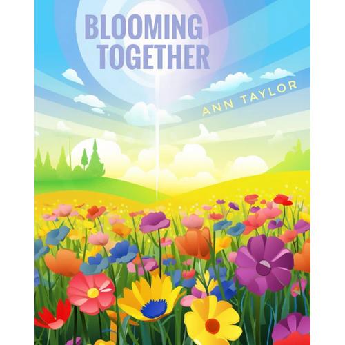 Blooming Together