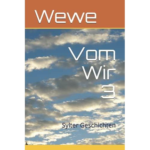 Vom Wir 3: Sylter Geschichten