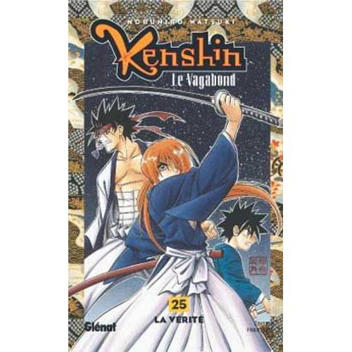 Kenshin - Le Vagabond - Tome 25 : La Vérité