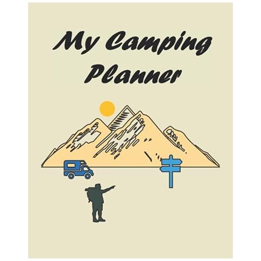 My Camping Planner Logbook: Camping Trip Organizer Journal | Campin...