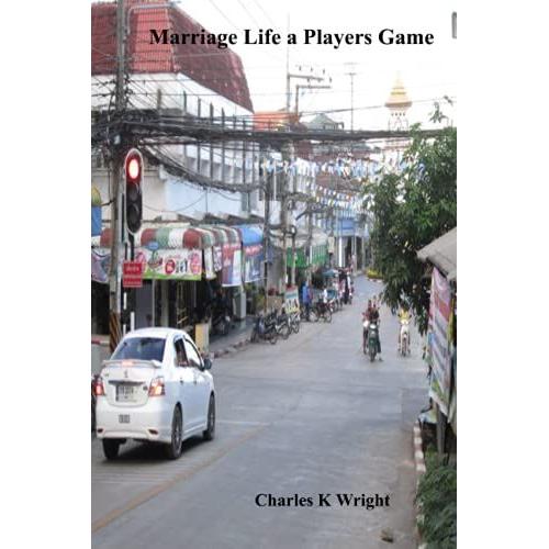 Marriage Life A Players Game