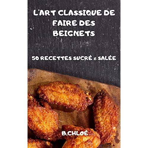 L'art Classique De Faire Des Beignets