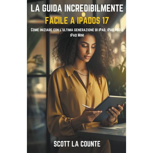 La Guida Incredibilmente Facile A Ipados 17