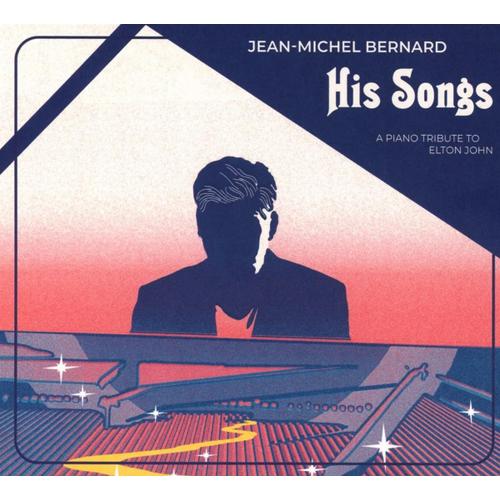 Bernard,Jean-Michel - His Songs - A Piano Tribute To Elton John