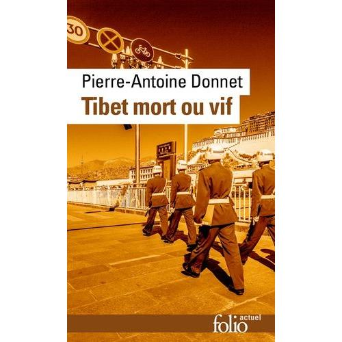 Tibet Mort Ou Vif