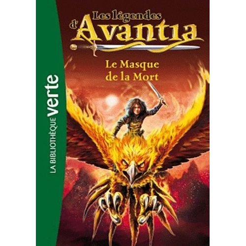 Les Légendes D'avantia N° 1 - Le Masque De La Mort