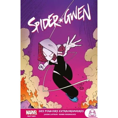 Spider-Gwen : Des Pouvoirs Extraordinaires