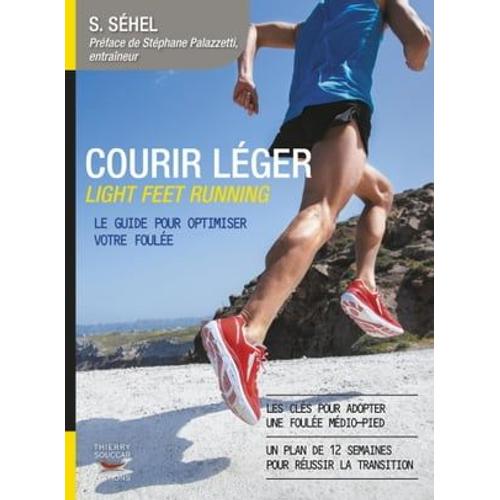 Courir Léger - Light Feet Running