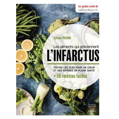 Les Aliments Qui Préviennent L'infarctus