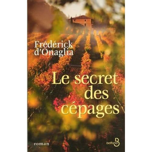 Le Secret Des Cépages