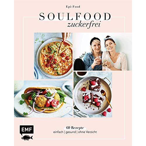 Soulfood Zuckerfrei