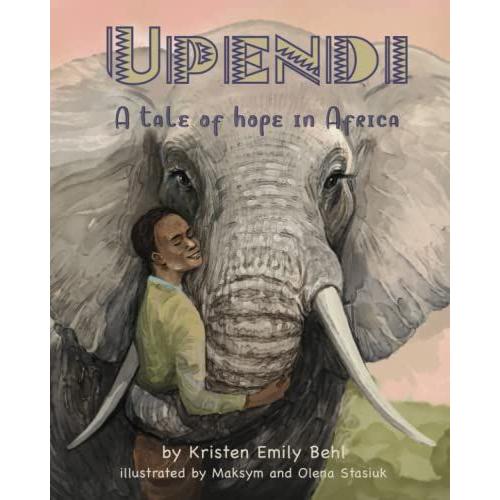 Upendi: A Tale Of Hope In Africa