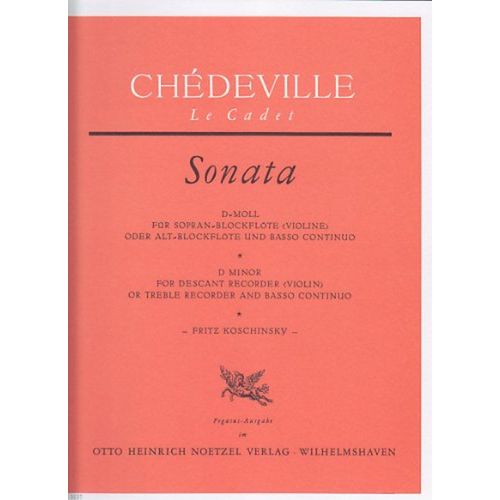 Chedeville Le Cadet - Sonata D-Moll - Flb Soprano Ou Alto Et Bc