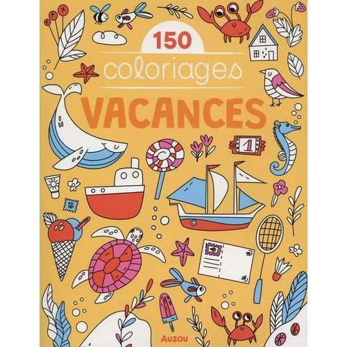 150 Coloriages Vacances