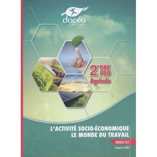 L'activité Socio-Économique - Le Monde Du Travail Module Eg3 2de Bac Pro Agricole