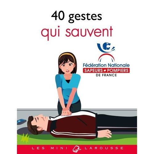 40 Gestes Qui Sauvent
