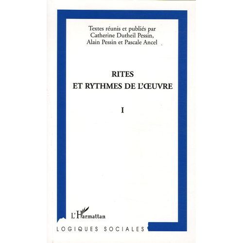 Rites Et Rythmes De L'oeuvre 1