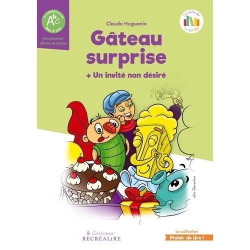 Gâteau Surprise - Un Invité Non Désiré, La Planète Des Alphas